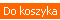 Do koszyka Do koszyka